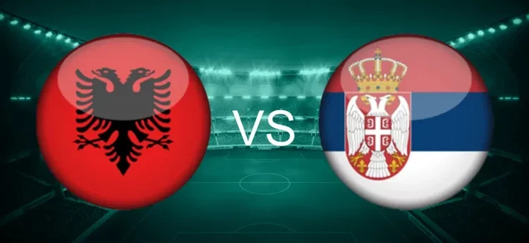 Përballja ‘ndryshe’ Shqipëri-Serbi/ Skuadra Serbe kushton rreth dy herë më shumë në treg