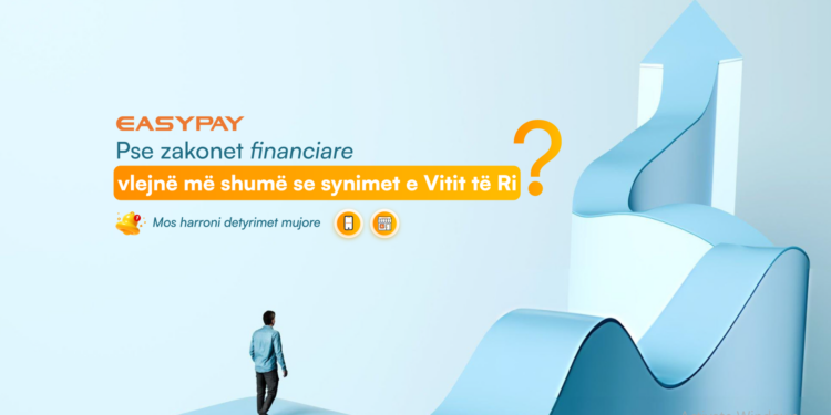 Pse zakonet financiare vlejnë më shumë se synimet e Vitit të Ri