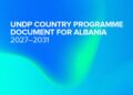 Programi i ri i PNUD-it, 76.3 milionë dollarë për Shqipërinë